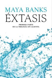 Románticamente - Éxtasis. Maya Banks